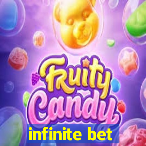 infinite bet